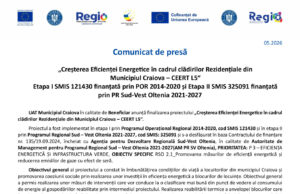 „Creșterea Eficienței Energetice în cadrul clădirilor Rezidențiale din Municipiul Craiova – CEERT L5“ Etapa I SMIS 121430 finanțată prin POR 2014-2020 și Etapa II SMIS 325091 finanțată prin PR Sud-Vest Oltenia 2021-2027