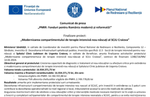 Comunicat de presa „PNRR: Fonduri pentru România modernă și reformată!” Finalizare proiect: „Modernizarea compartimentului de terapie intensivă nou-născuți al SCJU Craiova”