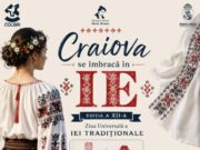 „Craiova se îmbracă în ie”, ediția a XII-a. Program complet